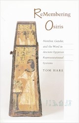 ReMembering Osiris - Tom Hare - 9780804731799