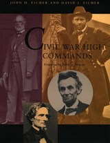 Civil War High Commands - John H. Eicher ; David J. Eicher - 9780804736411