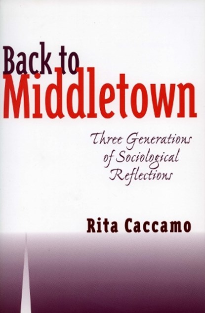 Back to Middletown, Rita Caccamo - Paperback - 9780804738460