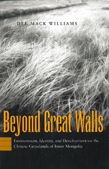 Beyond Great Walls - Dee Mack Williams - 9780804742788