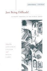 Just Being Difficult? - Jonathan Culler ; Kevin Lamb - 9780804747103