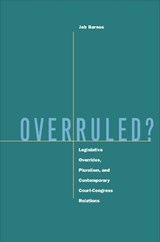 Overruled? - Jeb Barnes - 9780804748834