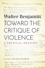 Toward the Critique of Violence - Walter Benjamin - 9780804749534