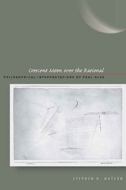 Crescent Moon over the Rational, Stephen H. Watson - Gebonden - 9780804761253