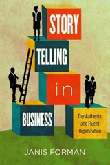 Storytelling in Business - Janis Forman - 9780804768719