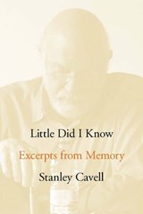Little Did I Know - Stanley Cavell - 9780804770149