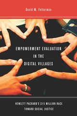 Empowerment Evaluation in the Digital Villages - FETTERMAN,  David - 9780804781114