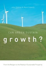 Can Green Sustain Growth? - John Zysman ; Mark Huberty - 9780804785259