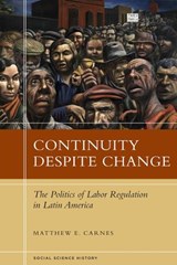 Continuity Despite Change - Matthew E. Carnes - 9780804789431