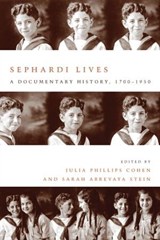 Sephardi Lives - Julia Philips Cohen ; Sarah Abrevaya Stein - 9780804791915