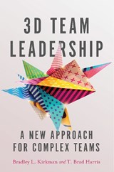 3D Team Leadership - Bradley L. Kirkman ; T. Brad Harris - 9780804796422