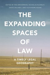 The Expanding Spaces of Law - Irus Braverman ; Nicholas Blomley ; David Delaney - 9780804797283