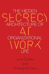 Secrecy at Work - Christopher Grey ; Jana Costas - 9780804798143