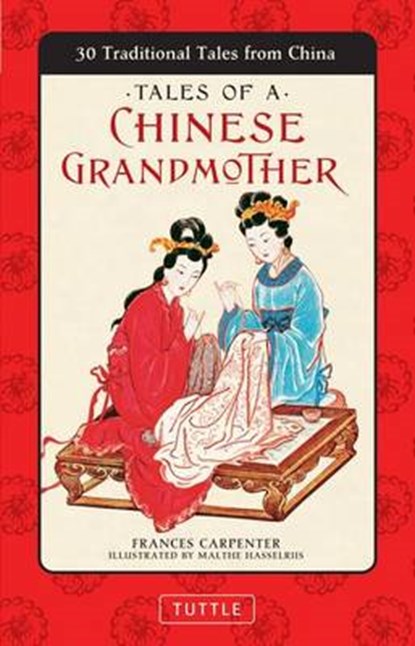 Tales of a Chinese Grandmother, CARPENTER,  Frances - Paperback - 9780804834094