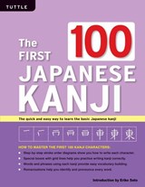 The First 100 Japanese Kanji - Eriko Sato - 9780804848275