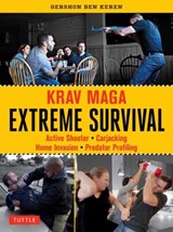 Krav Maga Extreme Survival - Gershon Ben Keren - 9780804857949
