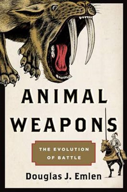 Animal Weapons, EMLEN,  Douglas J. - Gebonden - 9780805094503