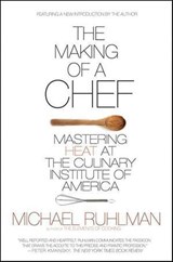 The Making of a Chef - Michael Ruhlman - 9780805095746