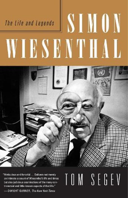Simon Wiesenthal: The Life and Legends, Tom Segev - Paperback - 9780805212082