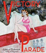 Victory Parade - Leela Corman - 9780805243444