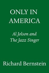 Only in America - Richard Bernstein - 9780805243680