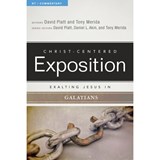 Platt, D: Exalting Jesus in Galatians - David Platt ; Tony Merida - 9780805496581
