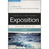 Exalting Jesus in Mark - Dr. Daniel L. Akin - 9780805496857