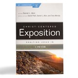 Exalting Jesus in 1 Peter - Daniel L. Akin - 9780805497007