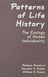 Patterns of Life History - Michael D. Mumford ; Garnett S. Stokes ; William A. Owens ; Garnett Stokes - 9780805802252