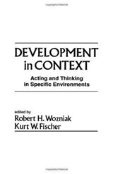 Development in Context - Robert H. Wozniak ; Kurt W. Fischer - 9780805807691