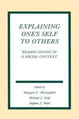 Explaining One's Self To Others - Margaret L. McLaughlin ; Michael J. Cody ; Stephen John Read - 9780805807998