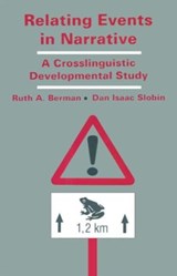 Relating Events in Narrative - Ruth A. Berman ; Dan Isaac Slobin - 9780805814354