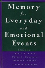 Memory for Everyday and Emotional Events - Nancy L. Stein ; Peter A. Ornstein ; Barbara Tversky - 9780805814439