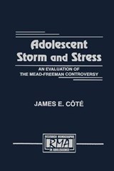 Adolescent Storm and Stress - C"T',  James E. ; Cote, James E. - 9780805815061