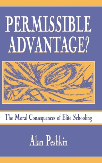 Permissible Advantage?, Alan Peshkin - Gebonden - 9780805824667