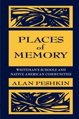 Places of Memory - Alan Peshkin - 9780805824698