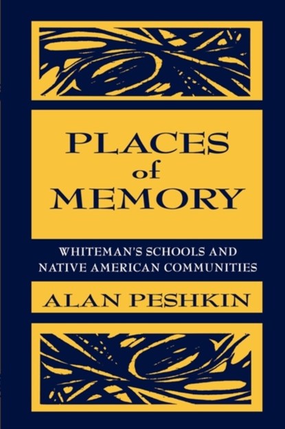 Places of Memory, Alan Peshkin - Paperback - 9780805824698