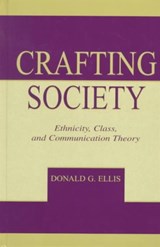 Crafting Society - Donald G. Ellis - 9780805832730