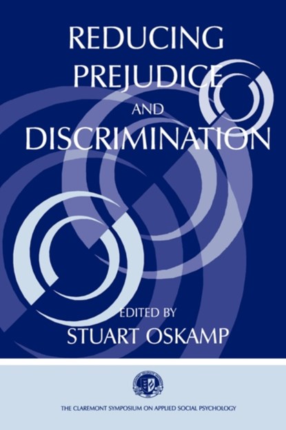 Reducing Prejudice and Discrimination, Stuart Oskamp - Paperback - 9780805834826