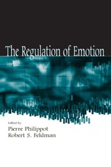 The Regulation of Emotion - PIERRE PHILIPPOT ; ROBERT S.,  PhD. Feldman - 9780805842012