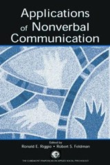 Applications of Nonverbal Communication - RONALD E. (CLAREMONT MCKENNA COLLEGE,  USA) Riggio ; Robert S., PhD. Feldman - 9780805843354