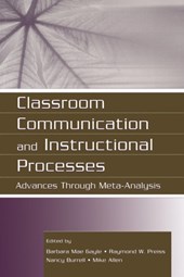 Classroom Communication and Instructional Processes