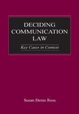 Deciding Communication Law - Susan Dente Ross - 9780805846980