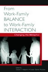 From Work-Family Balance to Work-Family Interaction - Diane F. Halpern ; Susan Elaine Murphy - 9780805848878