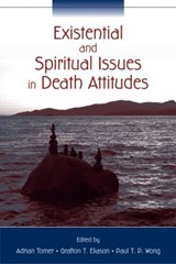 Existential and Spiritual Issues in Death Attitudes - Adrian Tomer ; Grafton T. Eliason ; Paul T. P. Wong - 9780805852721