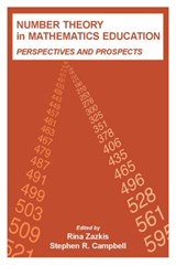 Number Theory in Mathematics Education - Rina Zazkis ; Stephen R. Campbell - 9780805854084