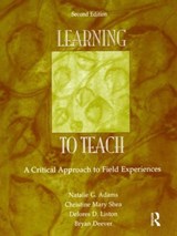 Learning to Teach - Natalie G. Adams ; Christine Mary Shea ; Delores D. Liston ; Bryan Deever - 9780805854701