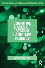 Cognitive Bases of Second Language Fluency | Canada)Segalowitz Norman(ConcordiaUniversity | 