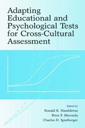 Adapting Educational and Psychological Tests for Cross-Cultural Assessment