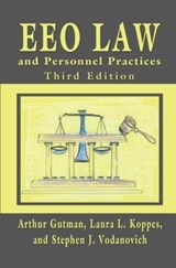 EEO Law and Personnel Practices - ARTHUR (FLORIDA INSTITUTE OF TECHNOLOGY,  Melbourne, USA) Gutman ; Laura L. (Transylvania University, USA) Koppes ; Stephen J. (University of West Florida, Pensacola, USA) Vodanovich - 9780805864748